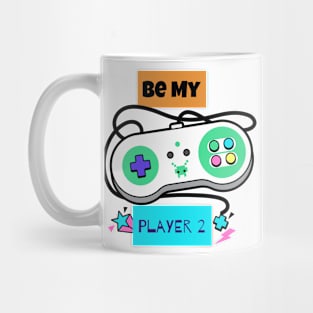 Be My Player 2 Mug